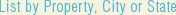 View all Apartments by Property, City or State